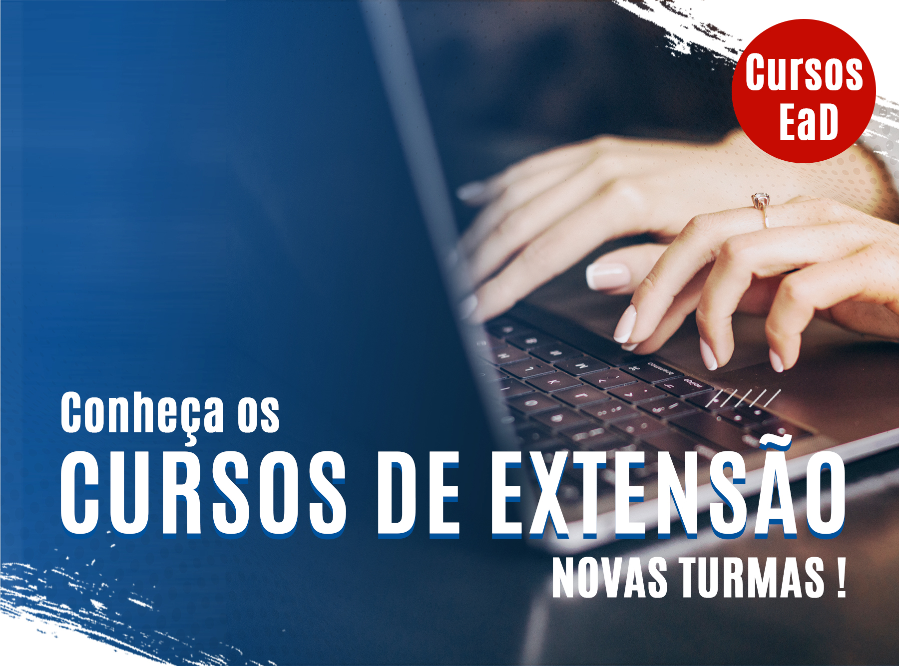 Inscries Abertas para Novas Turmas dos Cursos de Extenso!